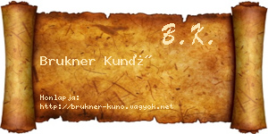 Brukner Kunó névjegykártya
